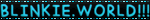 blinkie world blue on black